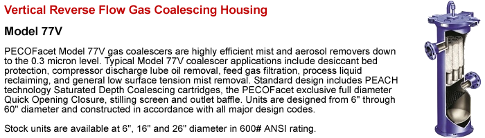 Vertical Reverse Flow Gas Coalescing Housing Vertical Reverse Flow Gas Coalescing Housing